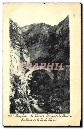 Ansichtskarte AK Dauphine Le Vercors Gorges de la Bourne le Pont de la Goule Hoire