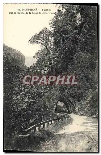 Cartes postales Dauphine Tunnel sur la Route de la Grande Chartreuse