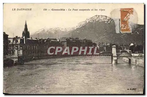 Cartes postales Le Dauphine Grenoble le Pont suspendu et les Alpes