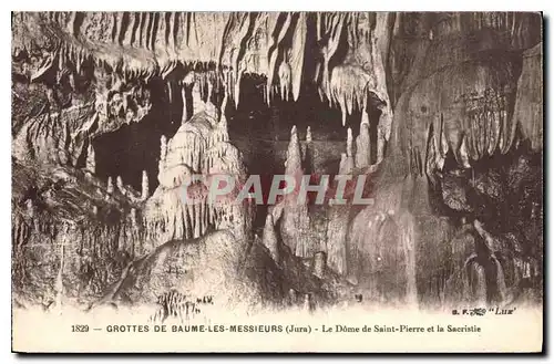 Cartes postales Grottes de Baume Les Messieurs Jura Le Dome de Saint Pierre et la Sacristie
