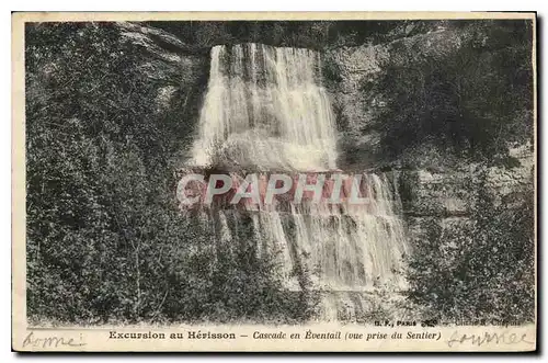 Cartes postales Excursion au Herisson Cascade en eventail vue prise dui Sentier