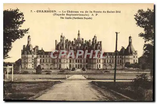 Cartes postales Chambord le Chateau vu de la Route de Saint Die Facade Septentrionale