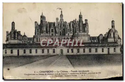 Ansichtskarte AK Chambord le Chateau Facade Meridionale