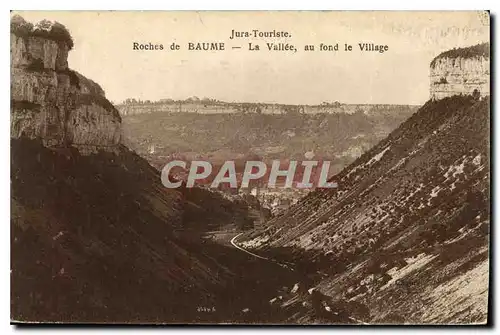 Cartes postales Jura Touriste Roches de Baume la Vallee au fond le Village