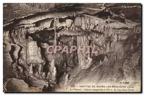 Cartes postales Grottes de Baume Les Messieurs Jura Le Parasol Galerie inexploitee a 450 m du carrefour point