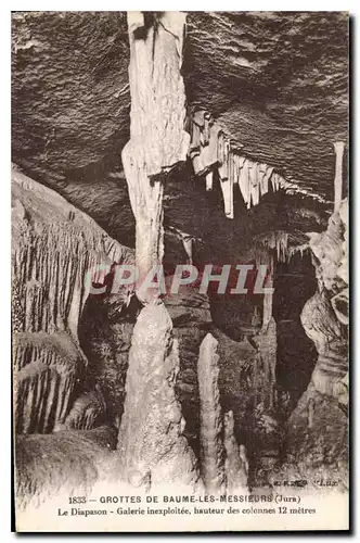 Ansichtskarte AK Grottes de Baume les Messieurs Jura Le Diapason Galerie inexplote hauteur des Colonnes 12 metres