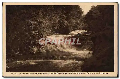 Cartes postales La Franche Comte Pittoresque Route de Champagnole a Saint Laurent Cascades de la Lemme