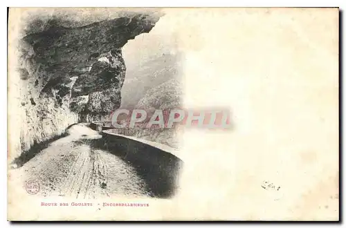 Cartes postales Route des Goullete Encorellements