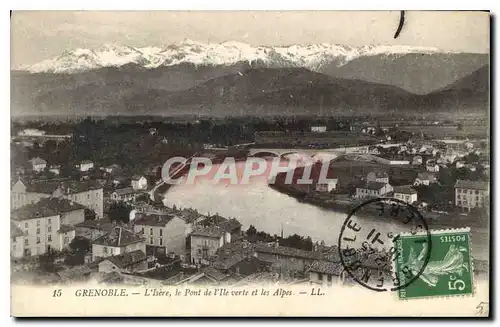 Cartes postales Grenoble l'Isere le pont de l'Ile verte et les Alpes