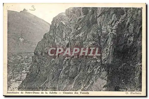 Cartes postales Sanctuaire de Notre Dame de la Salette Chemins des Tunnels