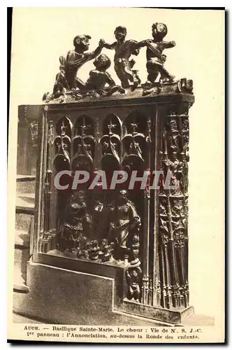 Cartes postales Auch Basilique Sainte Marie Le Choeur Vie de NSJC  1 panneau l'Annonciation au dessus la Ronde d