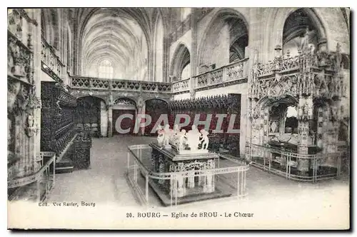 Cartes postales Bourg Bourg Eglise de Brou Le Choeur