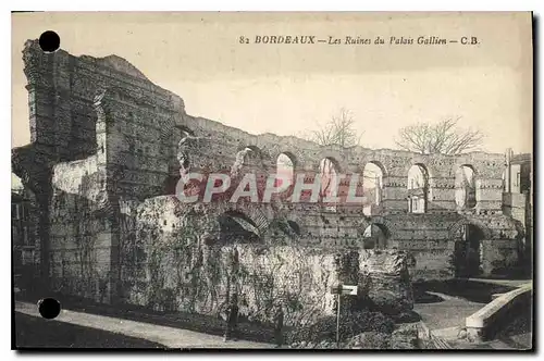 Cartes postales Bordeaux Les Ruines du Palais Gallien