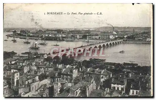 Cartes postales Bordeaux Le Pont Vue  generale