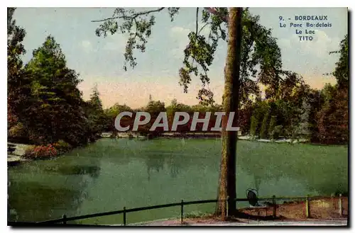 Cartes postales Bordeaux Le Parc Bordelais Le Lac Tito