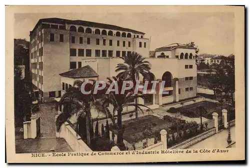 Ansichtskarte AK Nice Ecole Pratique de Commerce et d'Industrie Hoteliere de la Cote D'Azur