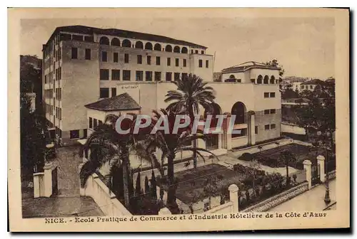 Cartes postales Nice Ecole Pratique de Commerce et d'Industrie Hoteliere de la Cote D'Azur