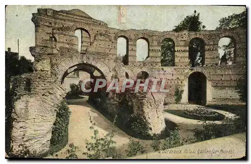 Cartes postales Bordeaux Palais Gallien Les Ruines