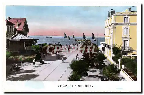 Cartes postales Chon La Place Thiers