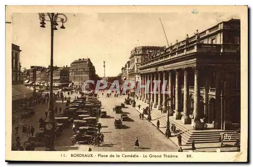 Ansichtskarte AK Bordeaux Place de la Comedie Le Grand Theatre