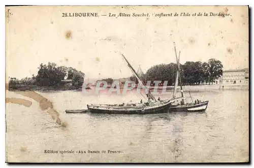 Cartes postales Libourne Les Ailees Souchet Confluent de l'Isle et de la Dordogne Bateaux