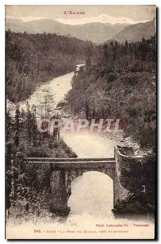 Cartes postales Foix Le Pont du diable pres St Antoine