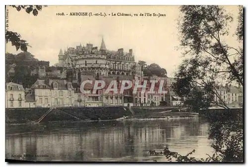 Cartes postales Amboise Le Chateau vu de l'Ile St Jean