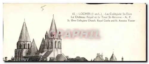 Ansichtskarte AK Loches La Collegiate St Ours Le Chateau Royal et la Tour St Antoine