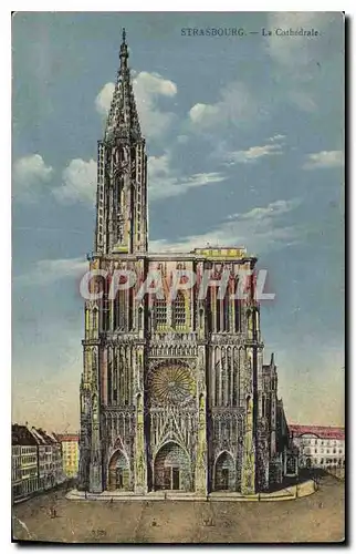 Cartes postales Strasbourg La Cathedrale