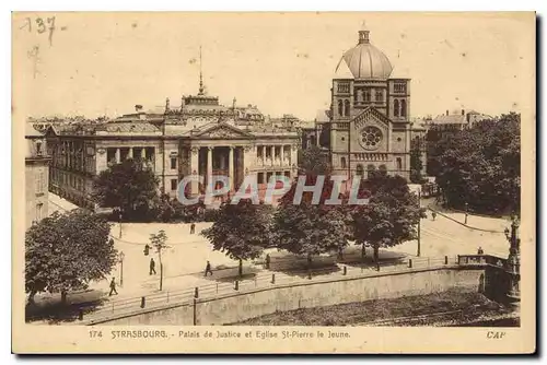 Cartes postales Strasbourg Palais de Justice et Eglise St Pierre le Jeunne