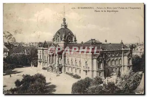 Ansichtskarte AK Strasbourg Palais du rhin Place de la Republique