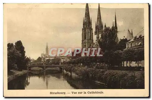 Cartes postales Strasbourg Vue sur la Cathedrale