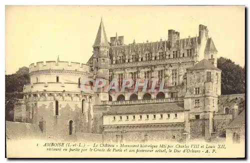 Ansichtskarte AK Amboise Le Chateau Monument historique bati par Charles VIII et Louis XII