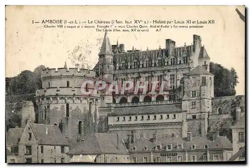 Ansichtskarte AK Amboise Le Chateau Habile pa Louis XI et Louis XII