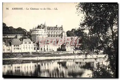 Cartes postales Amboise Le Chateau vu de l'Ile