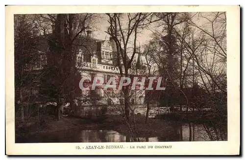 Cartes postales Azay le Rideau Le Parc du Chateau