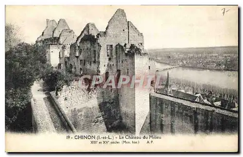 Cartes postales Chinon Le Chateau du Millieu XIII es XV siecle