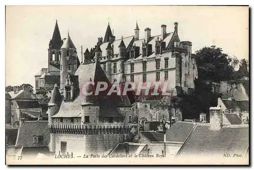 Cartes postales Loches La Porte des Cordeliers le Chateau Royal