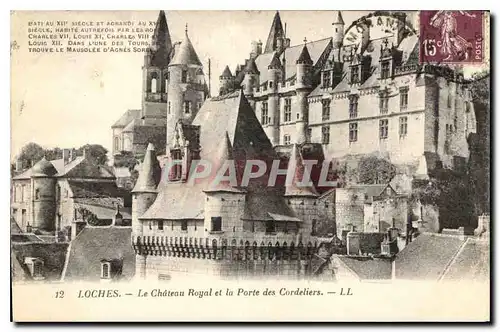 Cartes postales Loches Le Chateau Royal et la Porte de Cordeliers