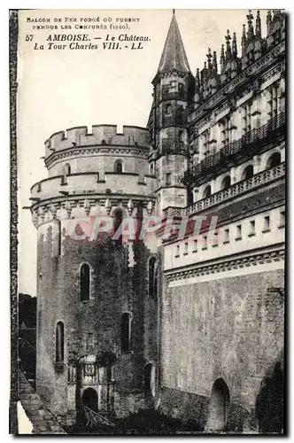 Ansichtskarte AK Amboise le Chateau la Tour Charles VIII