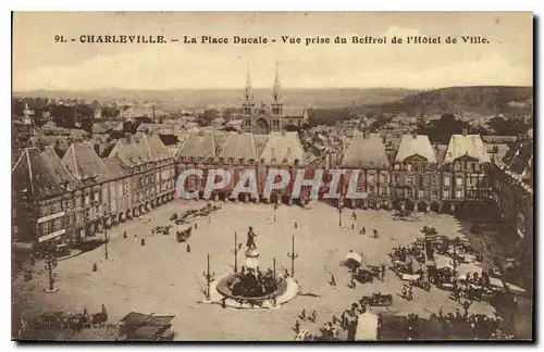 Cartes postales Charleville La Place Ducale vue prise du Beffrol de l'Hotel de ville