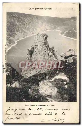 Cartes postales Les Hautes Vosges Lac Blanc et chateau de Hans