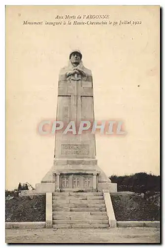 Cartes postales Aux Morts de l'Argonne Monument inaugure a la Haute Chevauchee le 30 Juillet 1922