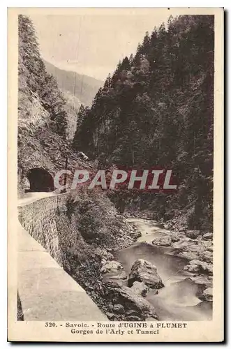 Cartes postales Savoie Route d'Ugine a Flumet Gorges de l'Arly et Tunnel