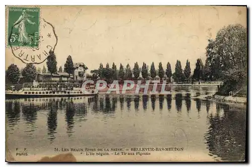 Cartes postales Les Beaux Sites de la Seine Bellevue Bas Meudon l'Ile Seguin le Tiraux Pigeons