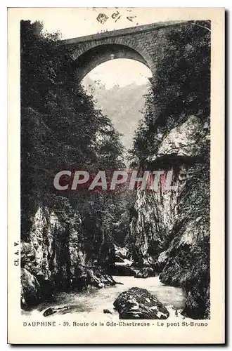 Cartes postales Dauphine Route de la Gde Chartreuse le Pont St Bruno