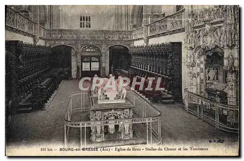 Cartes postales Bourg en Bresse Ain Eglise de Brou Stalles du Choeur et les Tombeaux