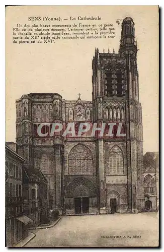 Cartes postales Sens yonne la Cathedrale un des plus beaux monuments de France en ce genre