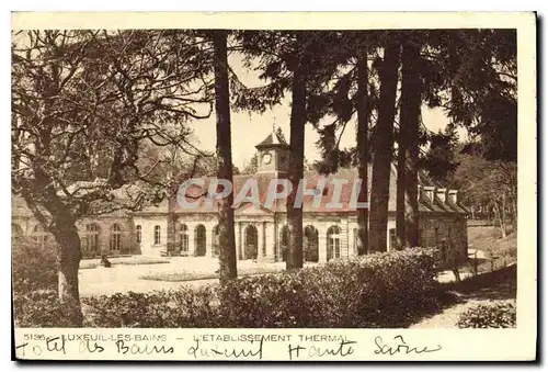 Cartes postales Luxeuil les Bains l'etablissement Thermal