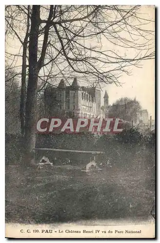 Cartes postales Pau le Chateau Henri IV vu du Parc National